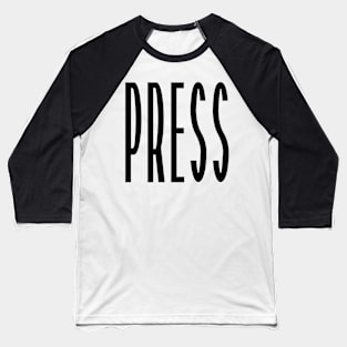 Press Baseball T-Shirt